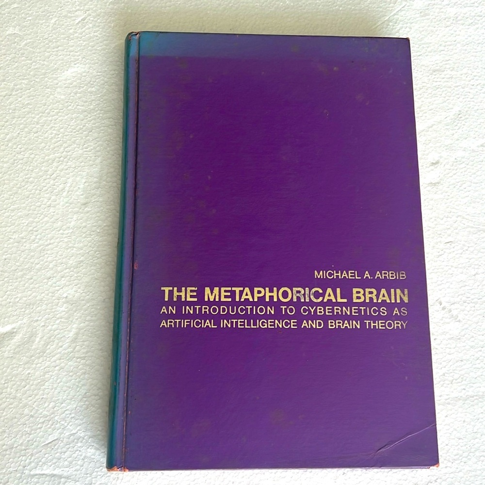 1972 The metaphorical brain cybernetics as artificial intelligence book